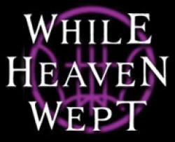 While Heaven Wept