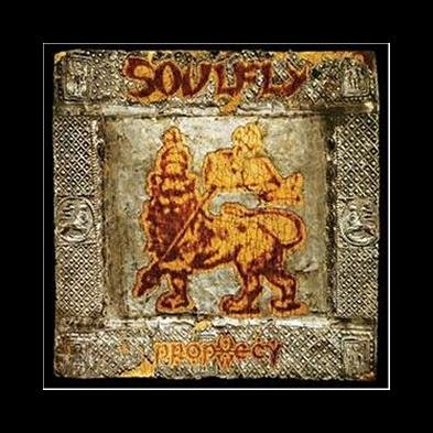 Soulfly - Prophecy