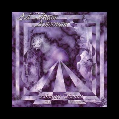 Ad Vitam Aeternam - Abstract Senses