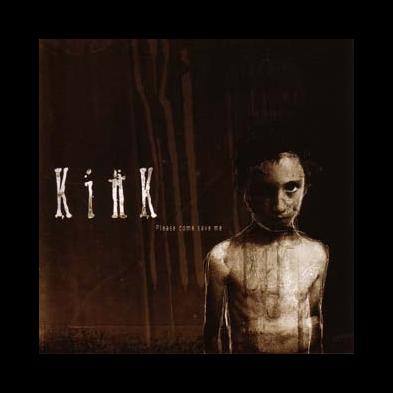 KinK - Please Come Save Me