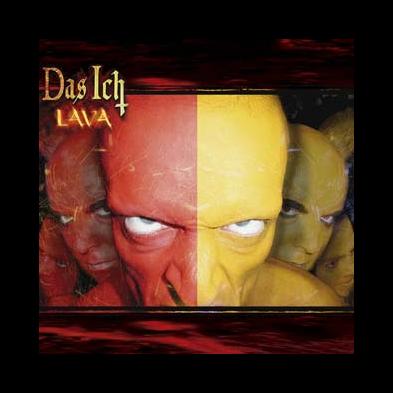 Das Ich - Lava : glut