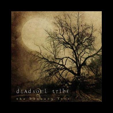 Deadsoul Tribe - The January Tree