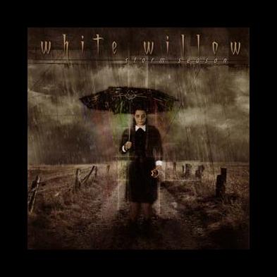 White Willow - Storm Season