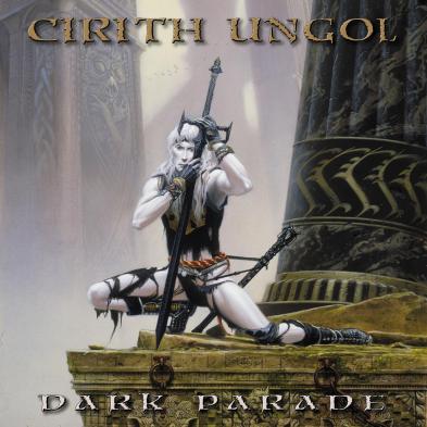 Cirith Ungol - Dark Parade