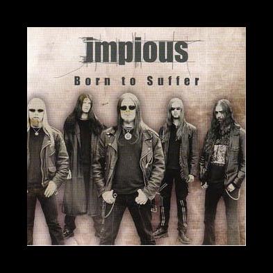 Impious - Born To Suffer