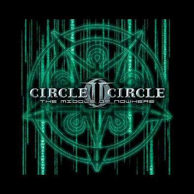 Circle II Circle - The Middle Of Nowhere