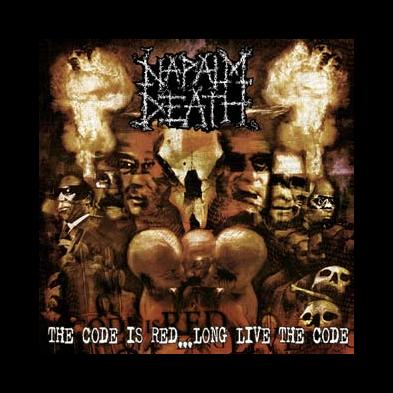 Napalm Death - The Code Is Red... Long Live The Code