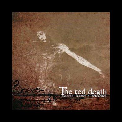 The Red Death - External Frames Of Reference