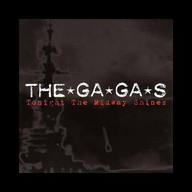 The*Ga*Ga*s - Tonight The Midway Shines