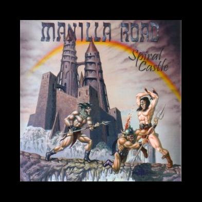 Manilla Road - Spiral Castle