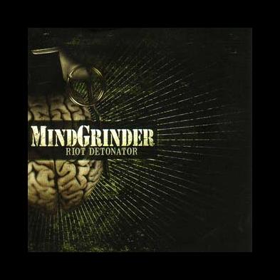 Mindgrinder - Riot Detonator