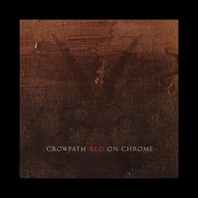 Crowpath - Red On Chrome