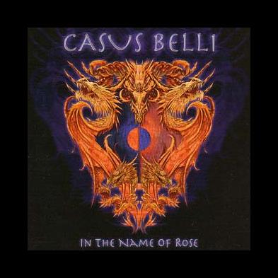 Casus Belli - In The Name Of Rose