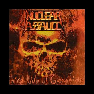 Nuclear Assault - Third World Genocide