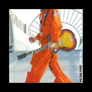 Paul Gilbert - Space Ship One