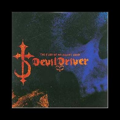 DevilDriver - The Fury Of Our Maker's Hand