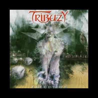 Tribuzy - Execution