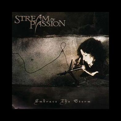 Stream Of Passion - Embrace The Storm