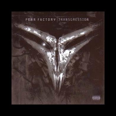 Fear Factory - Transgression