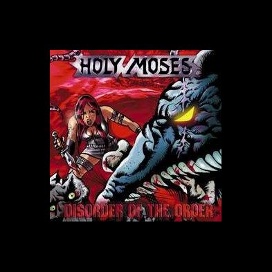 Holy Moses - Disorder Of The Order