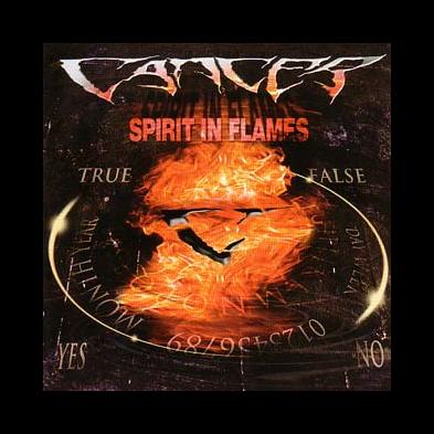 Cancer - Spirit In Flames