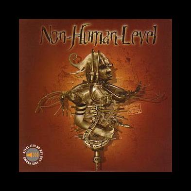 Non Human Level - Non Human Level