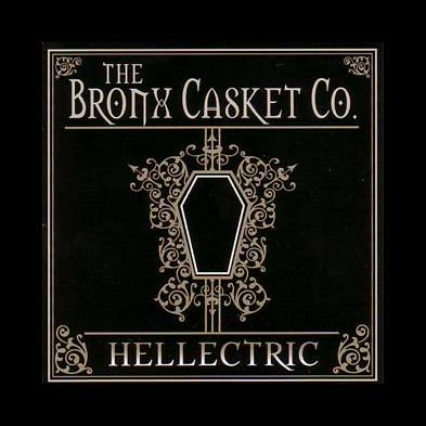 Bronx Casket Co. - Hellectric