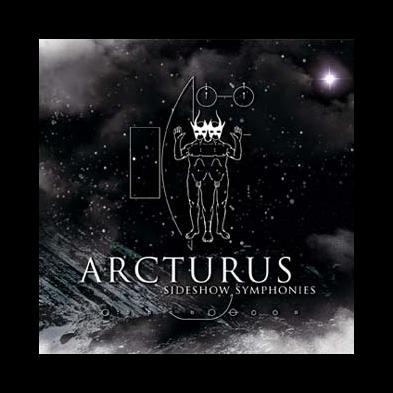 Arcturus - Sideshow Symphonies