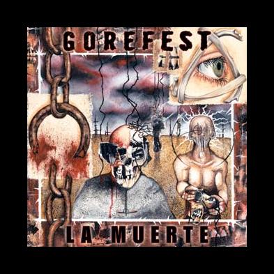 Gorefest - La Muerte