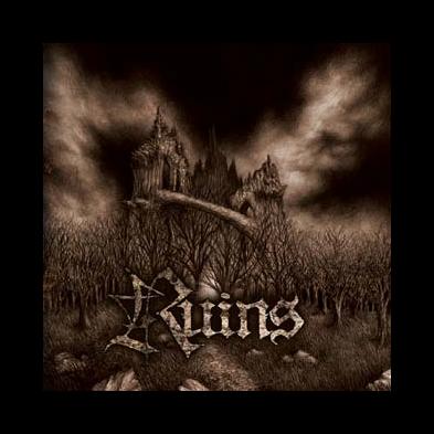 Ruins - Spun Forth As Dark Nets