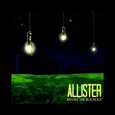 Allister - Before The Blackout