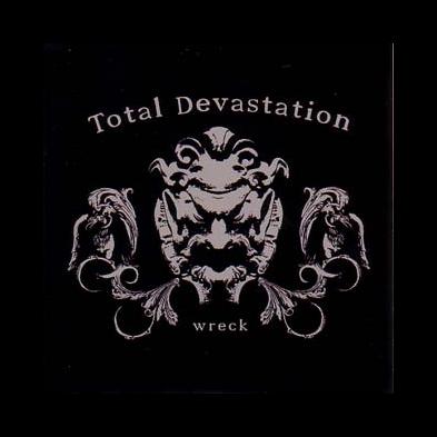 Total Devastation - Wreck