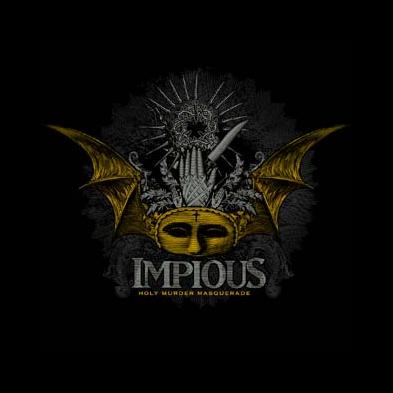 Impious - Holy Murder Masquerade