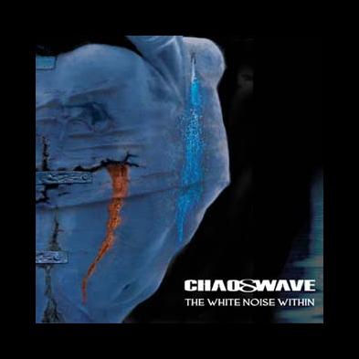 Chaoswave - The White Noise Within