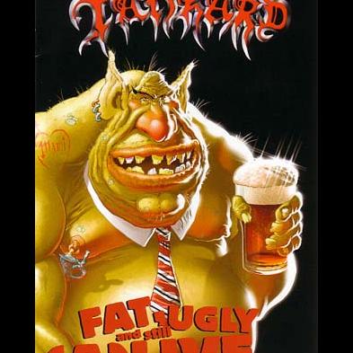 Tankard - Fat, Ugly And Still (A)Live