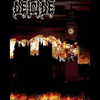 Deicide - When London Burns