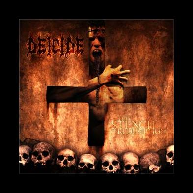 Deicide - The Stench Of Redemption