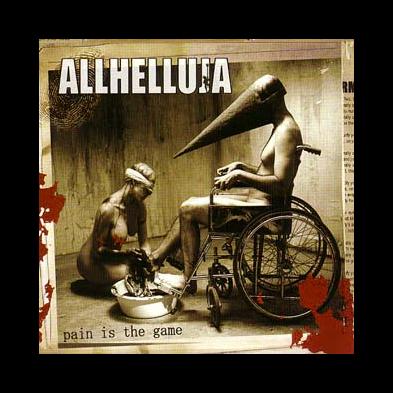 Allhelluja - Pain Is The Game