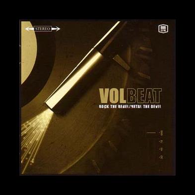 Volbeat - Rock The Rebel / Metal The Devil