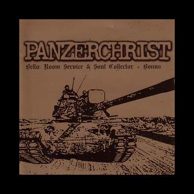 Panzerchrist - Bello: Room Service & Soul Collector + Bonus