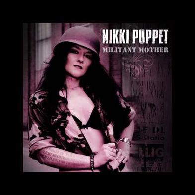 Nikki Puppet - Militant Mother