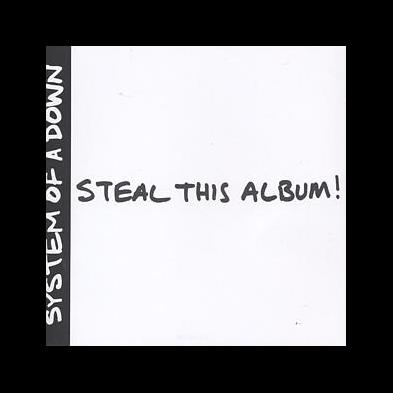 System of a Down - Steal This Album