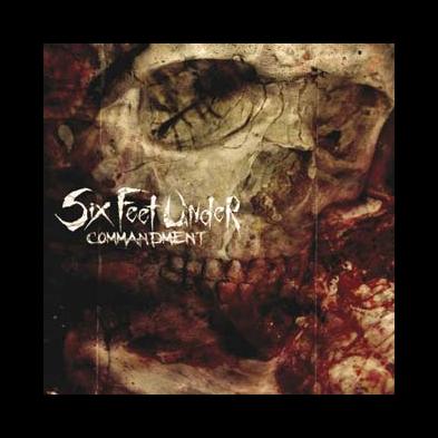 Six Feet Under - Commandment