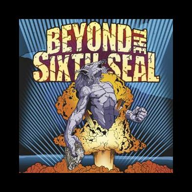 Beyond The Sixth Seal - Resurrection Of Everything Tough