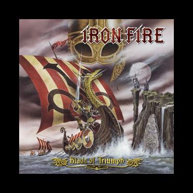 Iron Fire - Blade Of Triumph