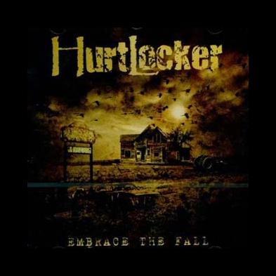 Hurtlocker - Embrace The Fall