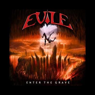 Evile - Enter The Grave