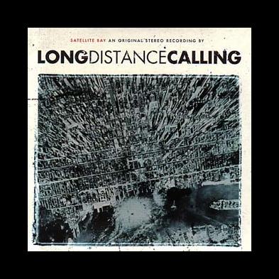 Long Distance Calling - Satellite Bay