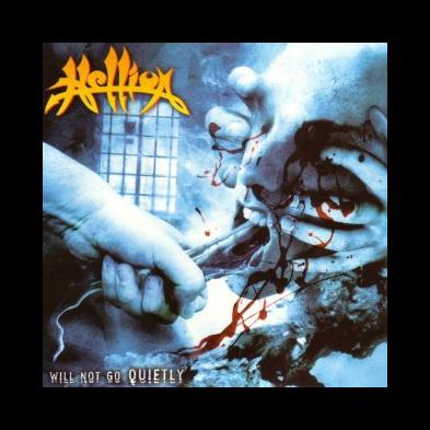 Hellion - Will Not Go Quietly