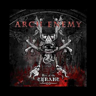 Arch Enemy - Rise Of The Tyrant